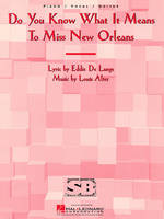 Do You Know What It Means to Miss New Orleans