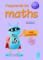 J'apprends les maths CE1 2014 Livre du maître