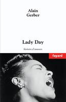 Lady Day, Histoires d'amour