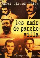 Le amis de Pancho Villa