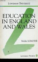 Education in England and Wales, from 1870 to the present day