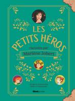 Les petits héros racontés par Marlène Jobert, Livre audio