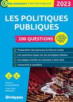 Les politiques publiques – 200 questions (Catégories A et B –?Édition 2023)