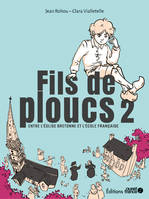 Fils de ploucs 2, Entre l'église bretonne et l'école française