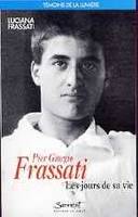 Pier Giorgio Frassati, les jours de sa vie