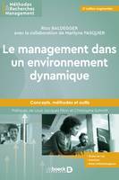 Le management dans un environnement dynamique, Concepts, méthodes et outils