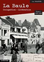 La Baule, Occupation, libération