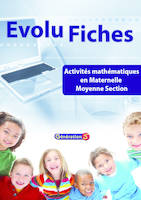 Evolu Fiches : Mathématiques maternelle MS (fichier papier + cédérom)