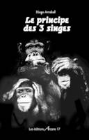 Le principe des 3 singes