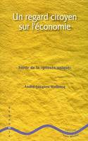 Un regrd citoyen sur l'économie, Pour sortir de la pensée unique