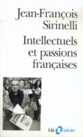 Intellectuels et passions françaises, Manifestes et pétitions au XXᵉ siècle