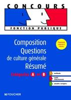 Composition, questions de culture générale, résumé, catégories A et B