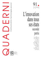 Quaderni, n° 91/automne 2016, L'innovation dans tous ses états (seconde partie)