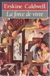 La force de vivre