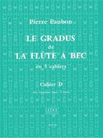 Le Gradus de la Flûte a Bec Vol.D