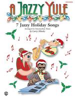 A Jazzy Yule, 7 Jazzy Holiday Songs