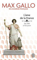 De 1799 à nos jours, L'âme de la France