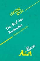 Der Ruf des Kuckucks von Robert Galbraith (Lektürehilfe), Detaillierte Zusammenfassung, Personenanalyse und Interpretation