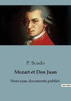 Mozart et Don Juan, Nouveaux documents publiés