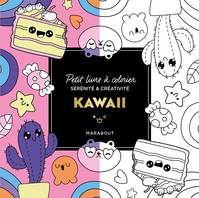 Le petit livre de coloriages - Kawaii