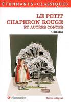 Le petit chaperon rouge et autres contes (nelle couverture), et autres contes