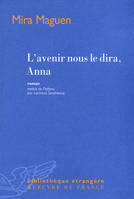 L’avenir nous le dira, Anna