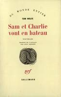 Sam et Charlie vont en bateau, nouvelles