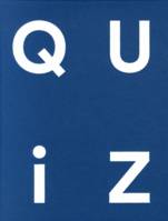 Quiz, Sur une Idée de Robert Stadler