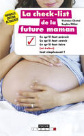 La checklist de la future maman, je choisis ma maternité je cale mes consultations ma nouvelle garde-robe ...