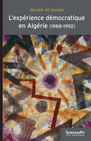 L'expérience démocratique en Algérie (1988-1992), Apprentissages politiques et changement de régime