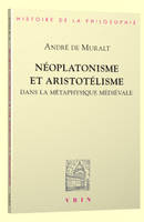 Néoplatonisme et Aristotélisme dans la métaphysique médiévale, Analogie, causalité, participation