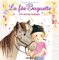 14, La fée Baguette et le poney magique