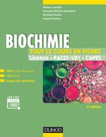 Biochimie - Tout le cours en fiches - 2e éd, 200 fiches de cours, 155 QCM, sujets de synthèse et ressources en ligne