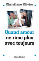 Quand amour ne rime plus avec toujours