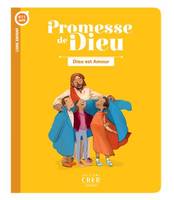 Promesse de Dieu, Dieu est amour