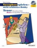 Saxophon spielen - mein schonstes Hobby Band 1, Schule und Spielbuch im Paket