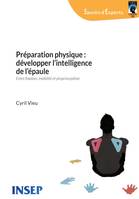 Préparation physique, Développer l'intelligence de l'épaule