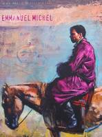 Emmanuel Michel, Peintures, dessins, sculptures