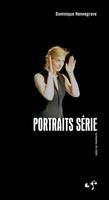 Portraits série, Série de portraits