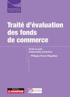 Traité d'évaluation des fonds de commerce, Droit au bail - Indemnités d éviction