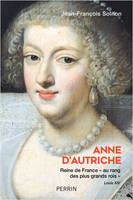 Anne d'Autriche, Reine de france 