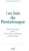 Les lois du Pentateuque, points de repère pour une lecture exégétique et théologique