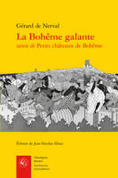 La Bohême galante, (suivie de) petits chateaux de bohême