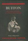 Buffon, biographie imaginaire et réelle, suivie de Voyage à Montbard