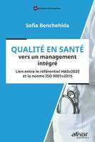 Qualité en santé vers un management intégré, Lien entre le référentiel HASv2020 et la norme ISO 9001v2015