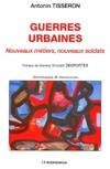 Guerres urbaines - nouveaux métiers, nouveaux soldats, nouveaux métiers, nouveaux soldats