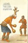 L'herbe du diable et la petite fumée, une voie yaqui de la connaissance