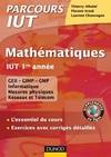 Mathématiques IUT 1re année - L'essentiel du cours, exercices avec corrigés détaillés, L'essentiel du cours, exercices avec corrigés détaillés