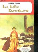 La folie darsham (darsham's folly), roman