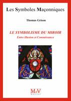 N.89 Les symbolismes du miroir, Entre illusion et connaissance n° 89